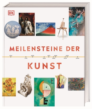 Meilensteine der Kunst - Iain Zaczek; Caroline Bugler; Lorrie Mack; Jude Welton