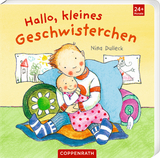 Hallo, kleines Geschwisterchen - Nina Dulleck