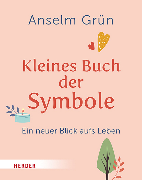 Kleines Buch der Symbole - Anselm Grün