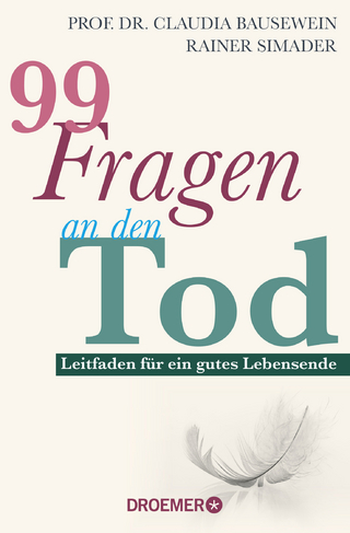 99 Fragen an den Tod - Claudia Bausewein; Rainer Simader