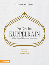 Zu Gast im Kuppelrain: Gelebte Nachhaltigkeit in der SternekÃ¼che - Sonya Egger-Trafoier, Giulya Trafoier, JÃ¶rg Trafoier, Kevin Trafoier, Nathalie Trafoier