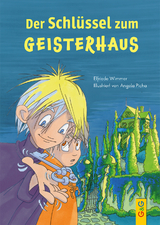 Der Schlüssel zum Geisterhaus - Wimmer, Elfriede