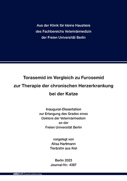 Torasemid im Vergleich zu Furosemid zur Therapie der chronischen Herzerkrankung bei der Katze - Alisa Hartmann