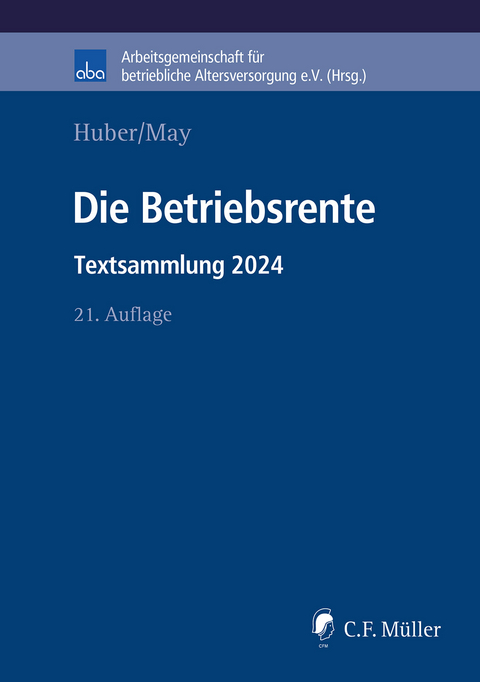 Die Betriebsrente - Brigitte Huber, Judith May