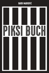 Piksi-Buch - Barbi Marković