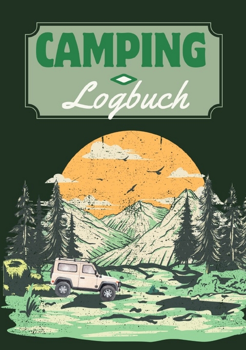 Camping Tagebuch - Nora Milles