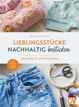 Lieblingsstücke nachhaltig besticken - Warunee Bolstad