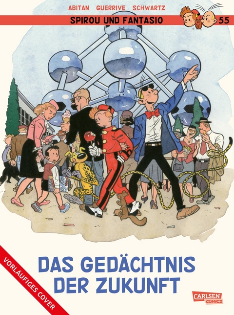 Spirou und Fantasio 55: Das Gedächtnis der Zukunft - Sophie Guerrive, Benjamin Abitan