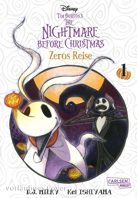 Tim Burton's The Nightmare Before Christmas: Zeros Reise 1 - Tim Burton, Kei Ishiyama,  D.J. Milky