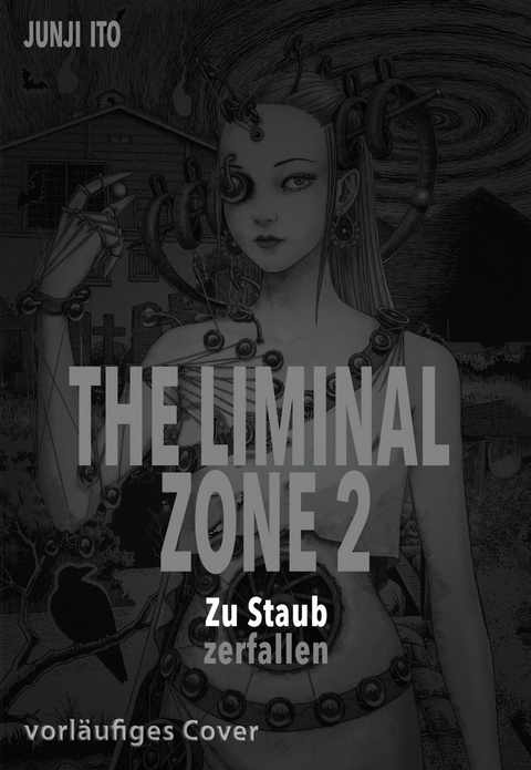 The Liminal Zone 2 - Junji Ito