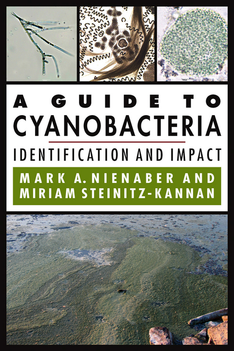 A Guide to Cyanobacteria - Mark A. Nienaber, Miriam Steinitz-Kannan