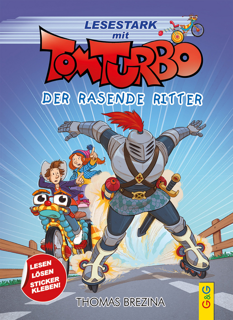 Tom Turbo - Lesestark - Der rasende Ritter - Thomas Brezina