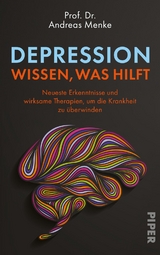 Depression – wissen, was hilft - Andreas Menke