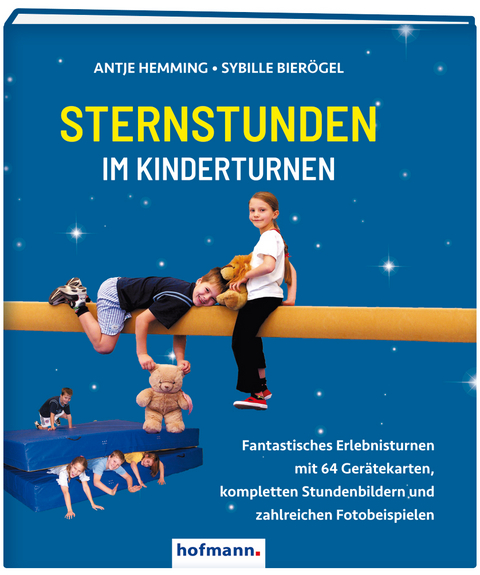 Sternstunden im Kinderturnen - Antje Hemming, Sybille Bierögel