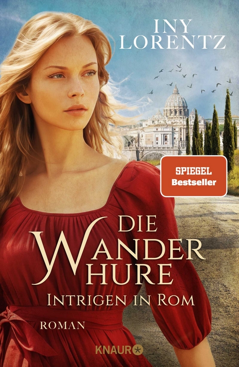 Die Wanderhure. Intrigen in Rom - Iny Lorentz