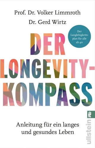 Der Longevity-Kompass - Volker Limmroth; Gerd Wirtz