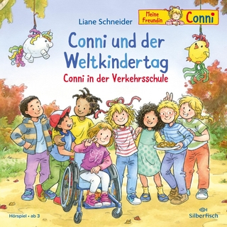 Conni und der Weltkindertag / Conni in der Verkehrsschule (Meine Freundin Conni - ab 3) - Liane Schneider; diverse