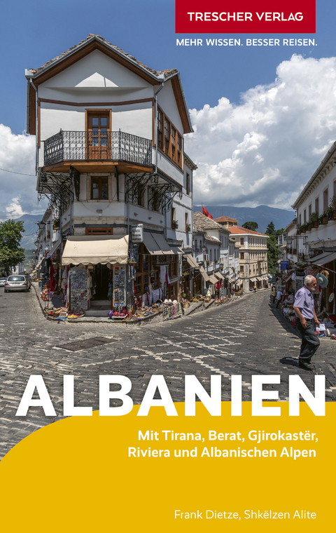 TRESCHER Reiseführer Albanien -  Frank Dietze, Shkëlzen Alite