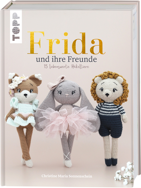 Frida und ihre Freunde - Christine Maria Sonnenschein