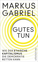 Gutes tun - Markus Gabriel