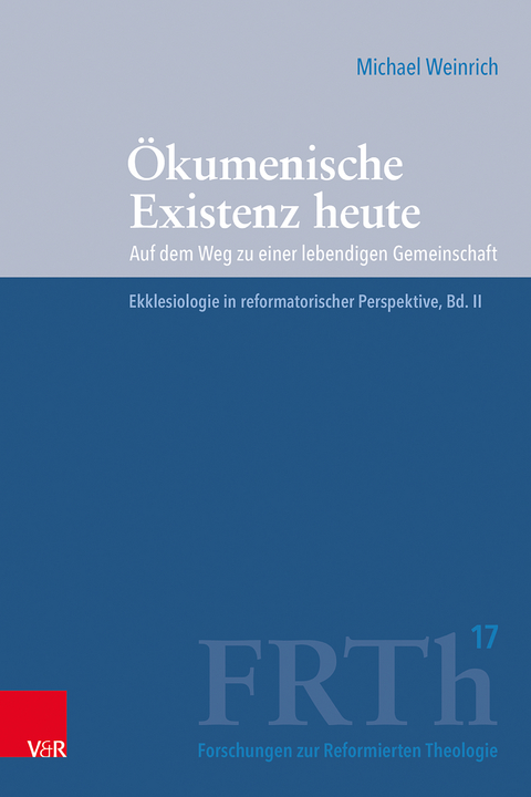 Ökumenische Existenz heute - Michael Weinrich