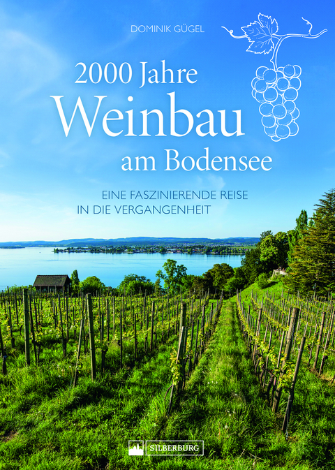 2000 Jahre Weinbau am Bodensee - Dominik Gügel