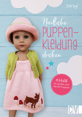 Niedliche Puppenkleidung stricken - Jutta Vogl