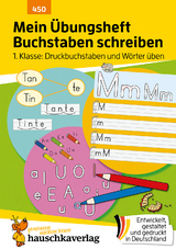 Mein Übungsheft Buchstaben schreiben lernen 1. Klasse: Druckbuchstaben und Wörter üben - Ulrike Maier