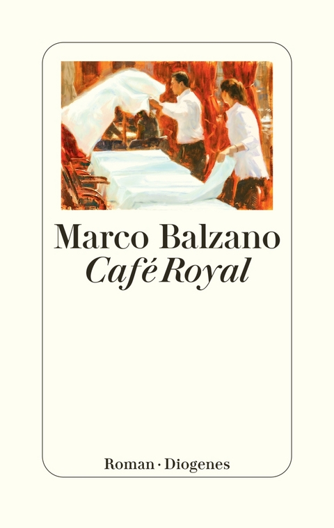 Café Royal - Marco Balzano