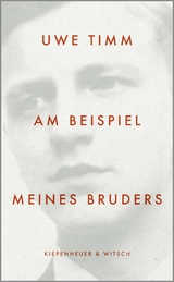 Am Beispiel meines Bruders - Uwe Timm