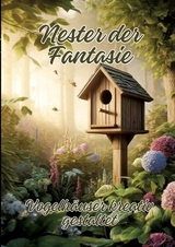 Nester der Fantasie - Ela ArtJoy