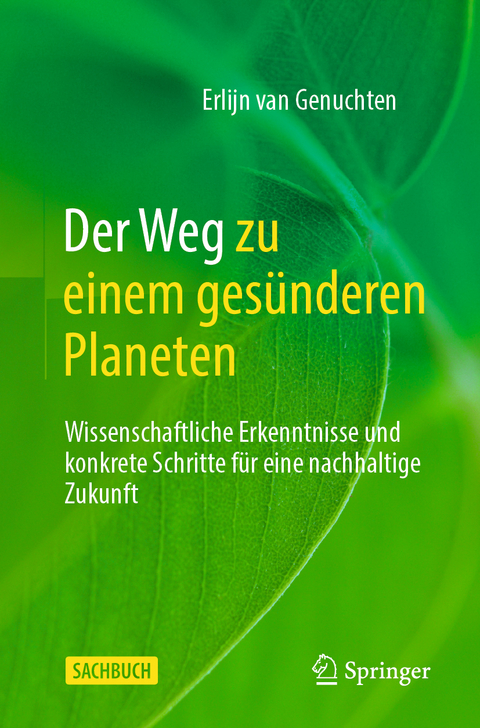 Der Weg zu einem gesünderen Planeten - Erlijn van Genuchten