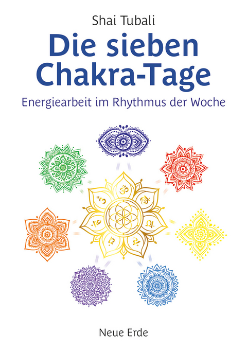 Die sieben Chakra-Tage - Shai Tubali