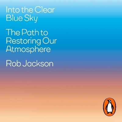 Into the Clear Blue Sky - Rob Jackson