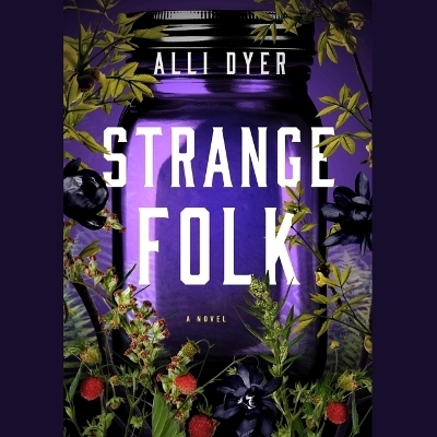 Strange Folk - Alli Dyer