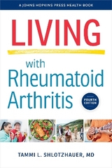 Living with Rheumatoid Arthritis - Shlotzhauer, Tammi L.