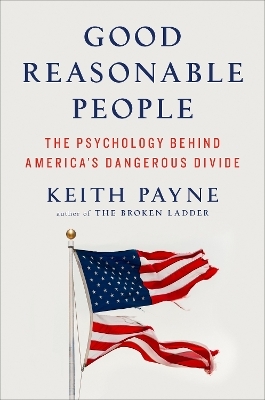 Good Reasonable People - Keith Payne