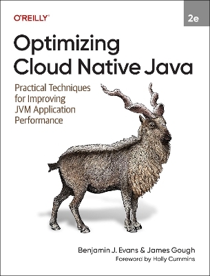 Optimizing Cloud Native Java - Benjamin J Evans, James Gough