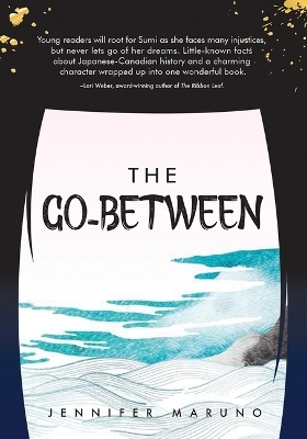 The Go-Between - Jennifer Maruno