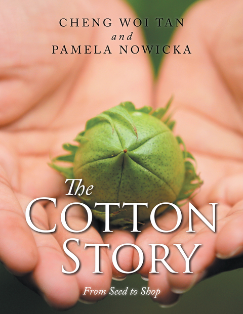 The Cotton Story - Cheng Woi Tan, Pamela Nowicka