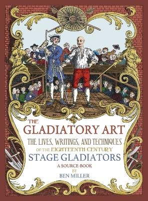 The Gladiatory Art - Ben Miller