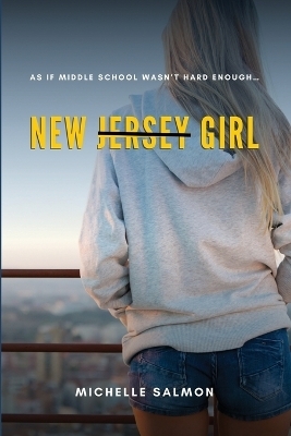 New Jersey Girl - Michelle Salmon