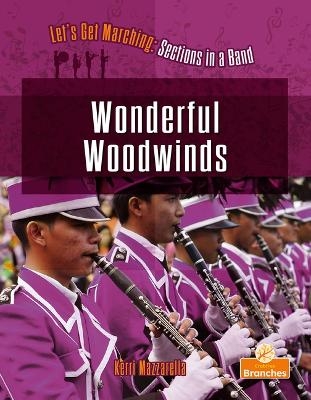 Wonderful Woodwinds - Kerri Mazzarella