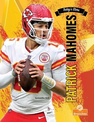 Patrick Mahomes - Samantha Bell