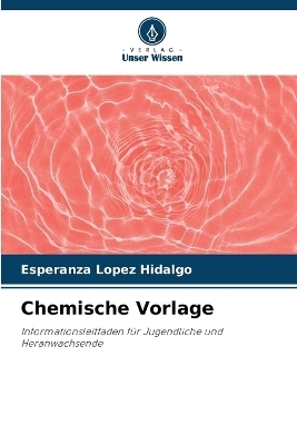 Chemische Vorlage - Esperanza Lopez Hidalgo