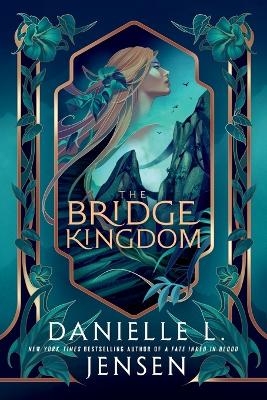 The Bridge Kingdom - Danielle L. Jensen