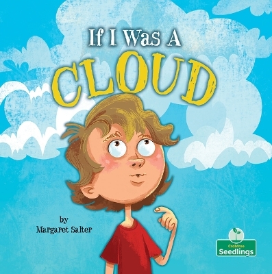 If I Was a Cloud - Margaret Salter