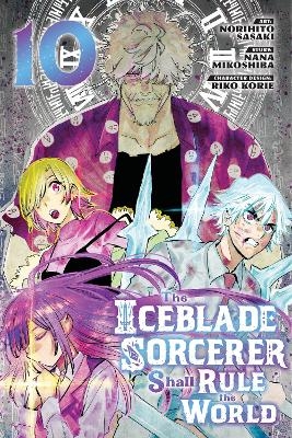 The Iceblade Sorcerer Shall Rule the World 10 - Norihito Sasaki