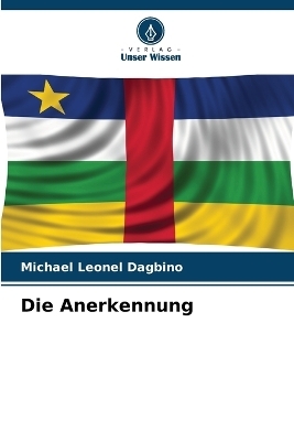 Die Anerkennung - Michael Leonel Dagbino