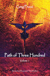 Path of Three Hundred - Greg Frucci